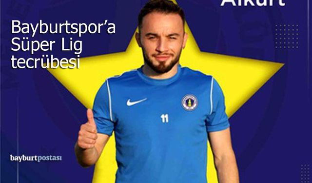 Bayburtspor’a Süper Lig tecrübesi: Ziya Alkurt sarı-siyah forma için ter dökecek!