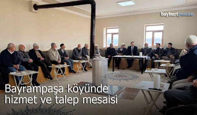 Bayrampaşa köyünde hizmet ve talep mesaisi