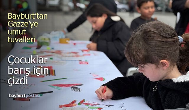 Bayburtlu çocuklardan Gazze’deki yaşıtlarına umut tuvali