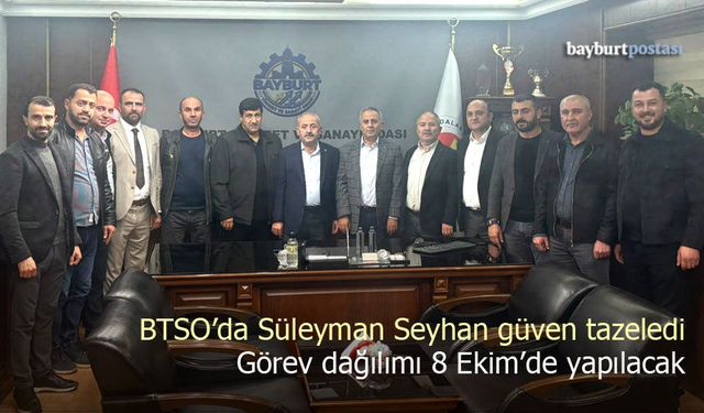 BTSO'da 'Süleyman Seyhan' güven tazeledi