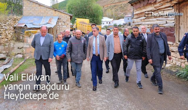 Vali Mustafa Eldivan yangın mağduru Heybetepe köyünde