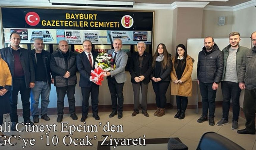 Vali Cüneyt Epcim’den Bayburt Gazeteciler Cemiyeti'ne ‘10 Ocak’ Ziyareti