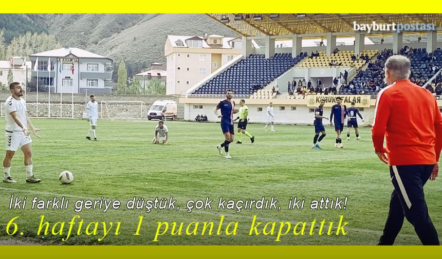 Bayburt Özel İdarespor iki attı, çok kaçırdı, 1 puan çıkarabildi