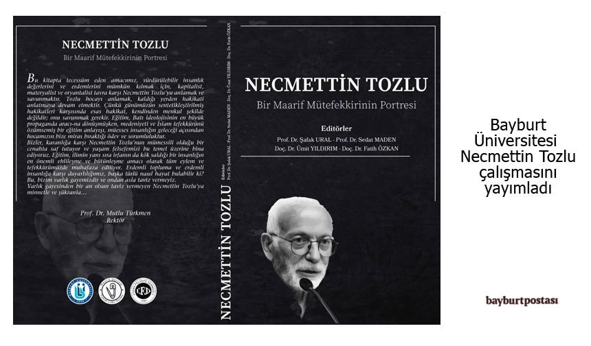 ‘Necmettin Tozlu Bir Maarif Mütefekkirinin Portresi’ yayımlandı