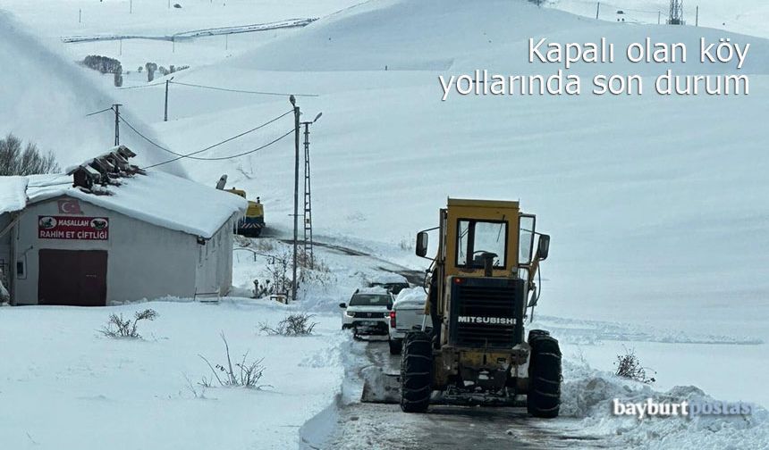 Bayburt’ta kapalı olan köy yollarında son durum