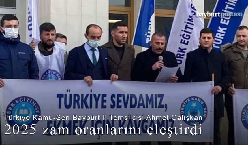 Bayburt Kamu-Sen memur ve emeklilerin alacağı zam oranlarını eleştirdi