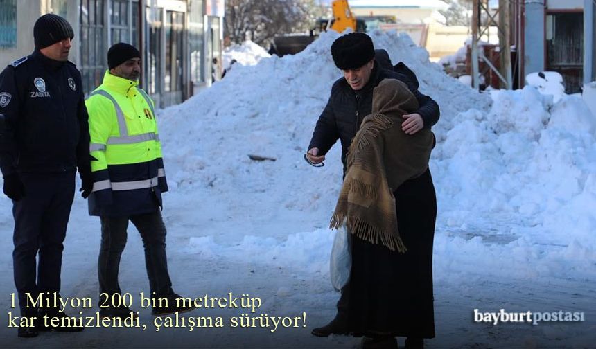 Bayburt Belediyesi 1 Milyon 200 bin metreküp karı 1 haftada temizledi