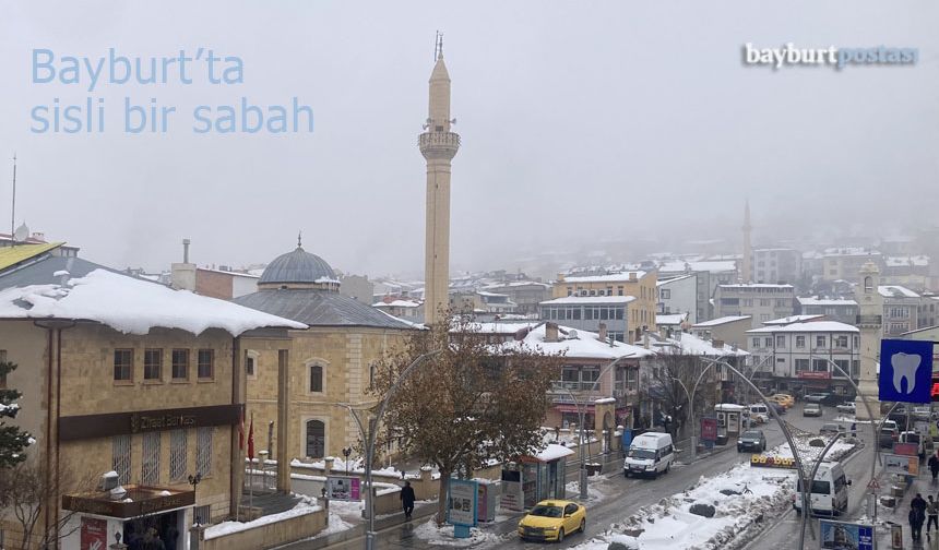 Bayburt'ta sisli bir sabah