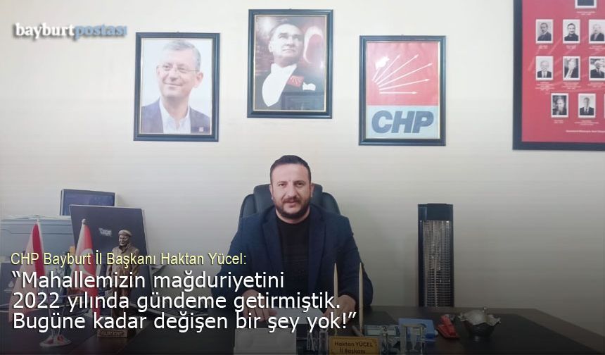 Haktan Yücel, o mahallenin talebini bir kez daha gündeme getirdi