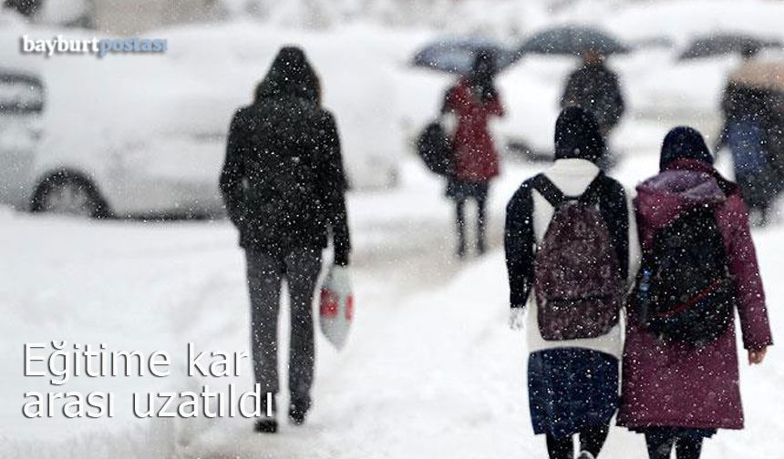 Bayburt'ta kar tatili uzatıldı