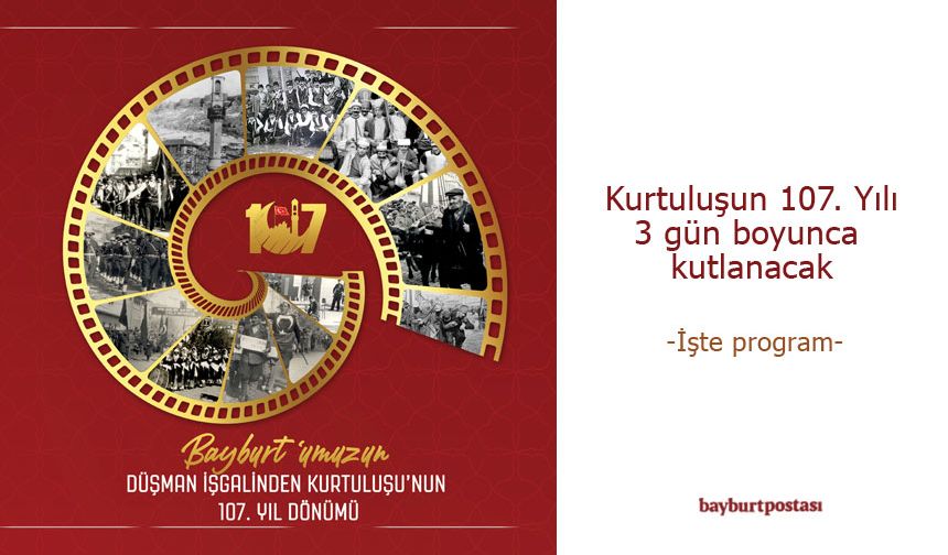 Bayburt Kurtuluşunun 107. Yılı 3 gün boyunca kutlanacak