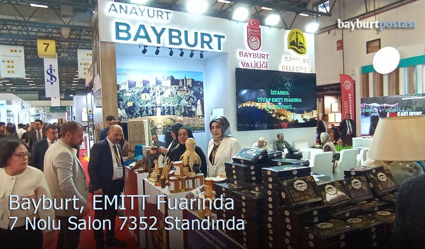 Bayburt, EMITT'te 7 Nolu Salon, 7352 Standında