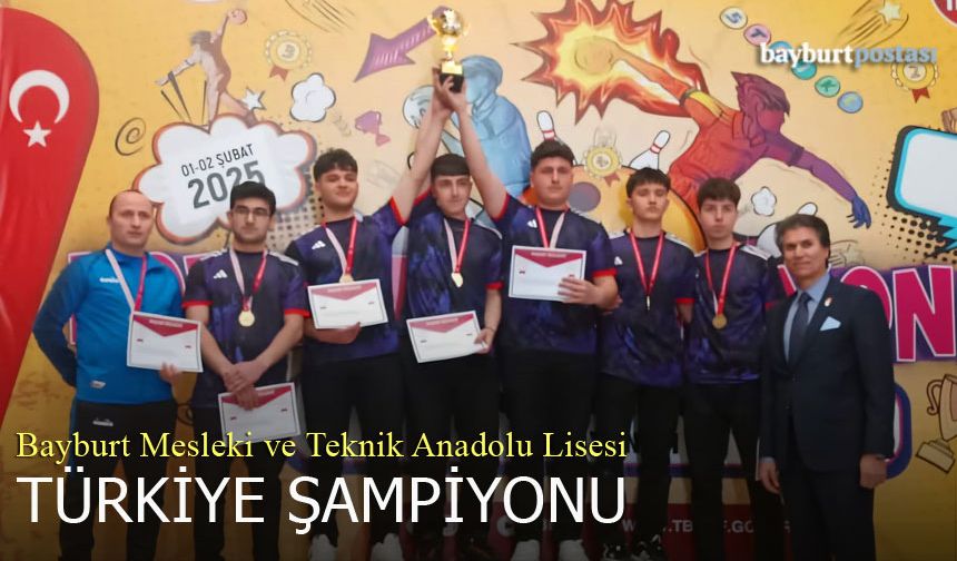 Bayburt Mesleki ve Teknik Anadolu Lisesi Bowling Türkiye Şampiyonu