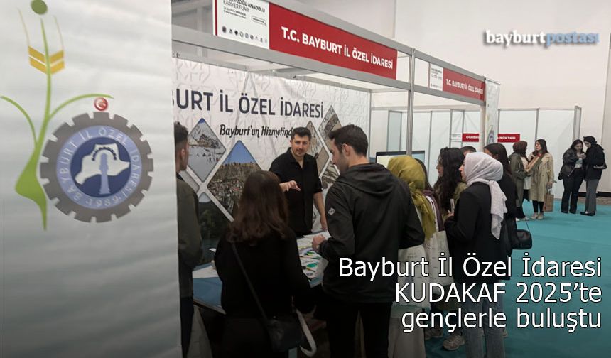 Bayburt İl Özel İdaresi KUDAKAF 2025’te