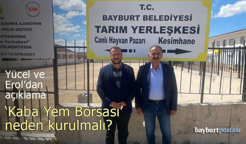 CHP: "Bayburt’ta Kaba Yem Borsası kurulmalı"