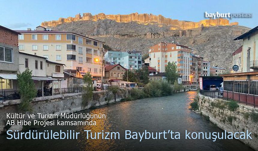 Gençlik Çalışanları 'Sürdürülebilir Turizmi' Bayburt'ta konuşacak