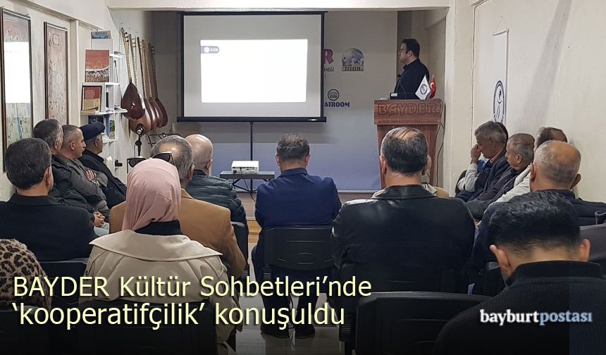 BAYDER Kültür Sohbetleri'nde 'kooperatifçilik' konuşuldu