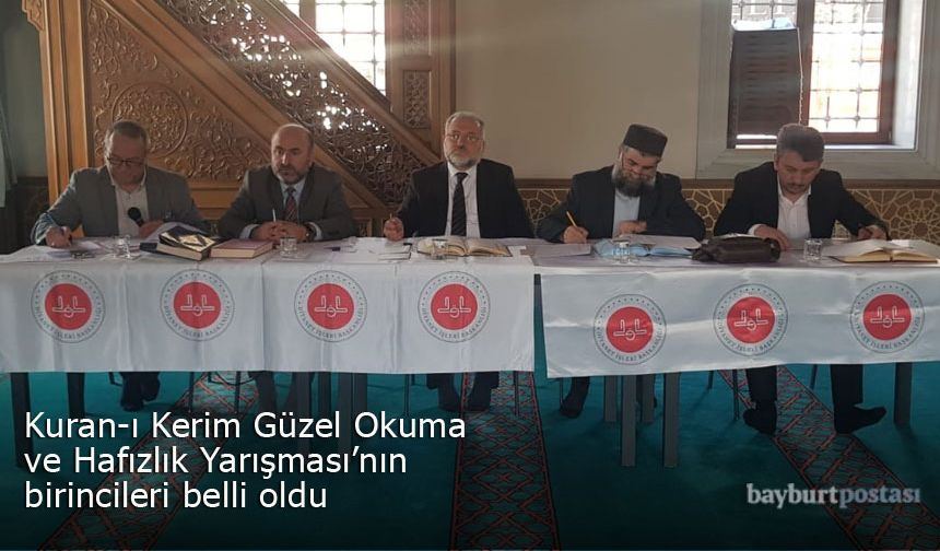 Bayburt’ta Kur’an-ı Kerim ve Hafızlık Yarışmasının birincileri belli oldu