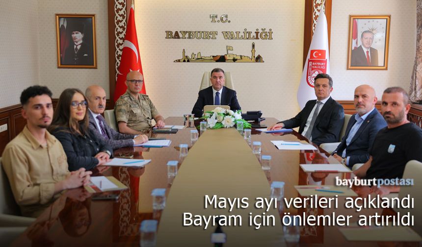 Bayburt Valisi Mustafa Eldivan: "Mayıs Ayında Asayiş Olaylarında Düşüş Var"