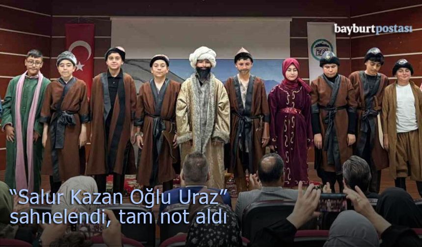 Yunus Emre Ortaokulu "Salur Kazan Oğlu Uraz"la tam not aldı