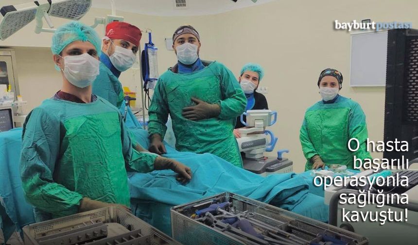 Bayburt Devlet Hastanesi'nde Kapalı Yöntemle Bel Kayması Operasyonu