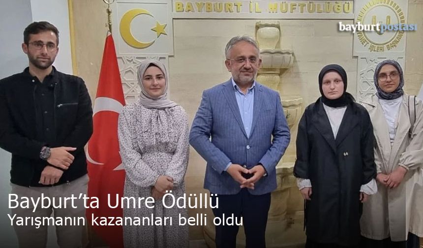 Bayburt'ta Umre Ödüllü Bilgi Yarışmasının Kazananları Ödüllerini Aldı
