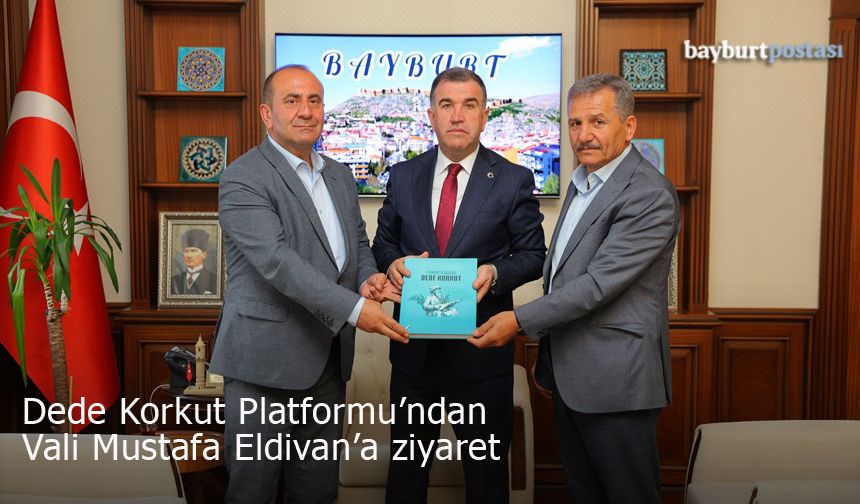 Dede Korkut Platformu Başkanı Ünal Yaşaroğlu'ndan Vali Eldivan'a ziyaret