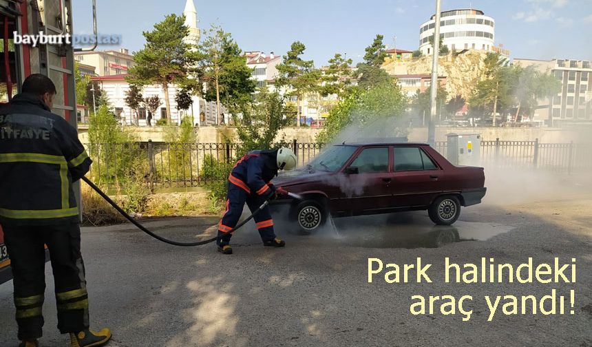 Bayburt'ta korkutan anlar: Park halindeki araç yandı!