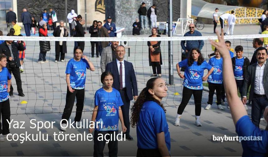 Bayburt'ta Yaz Spor Okulları coşkulu bir törenle açıldı