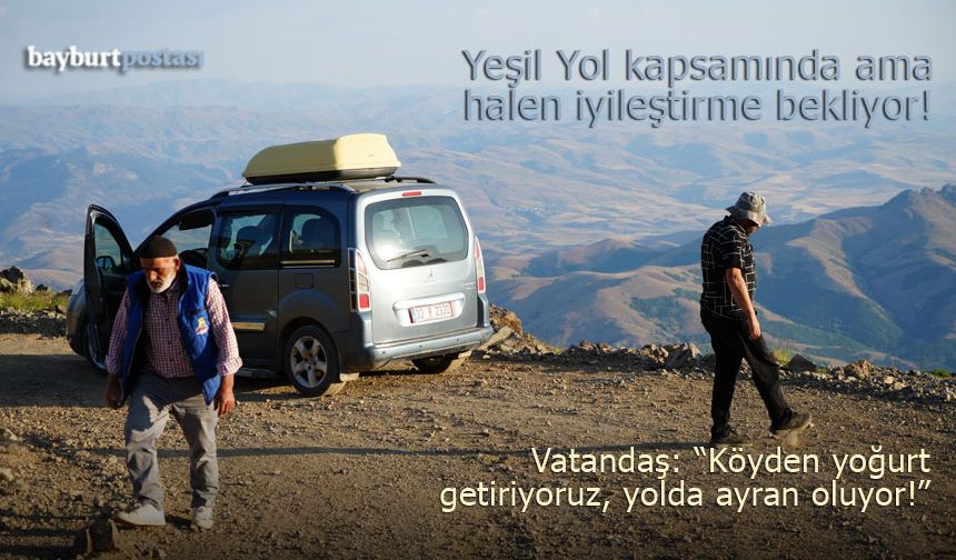 "Yeşil Yol" kapsamındaki 'Üzengili Yaylası Yolu' acil iyileştirme bekliyor!