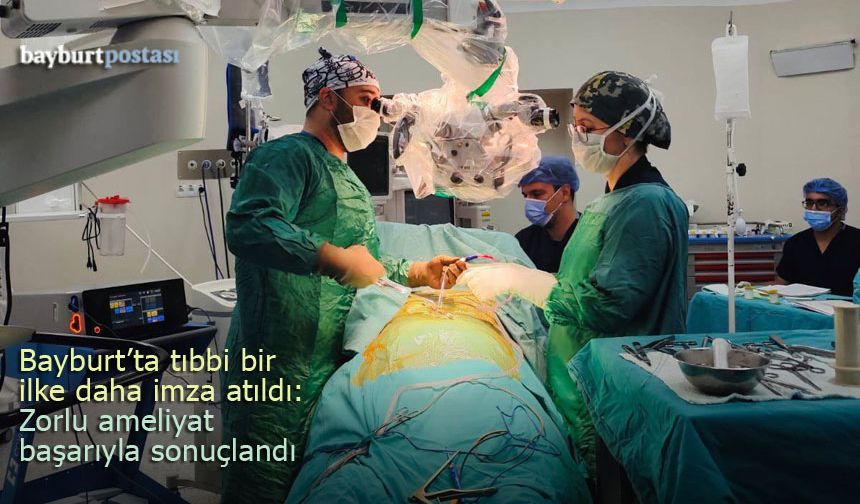 Bayburt Devlet Hastanesi tıbbi bir ilke imza attı
