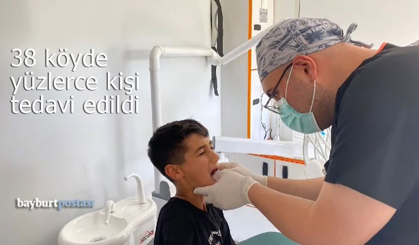 Bayburt'ta 38 köyde ağız ve diş sağlığı taraması