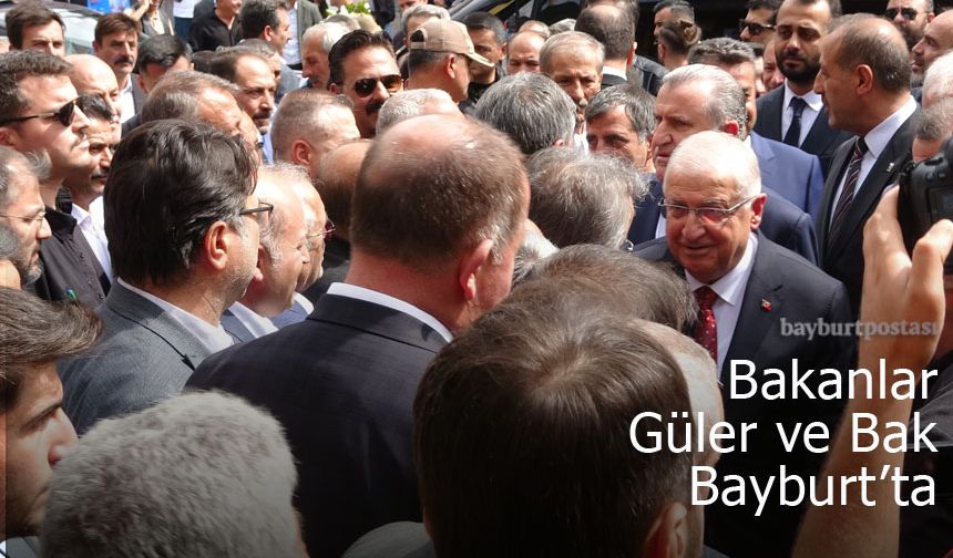 Bakanlar Güler ve Bak Bayburt'ta: Spor salonunun açılışını yapacaklar