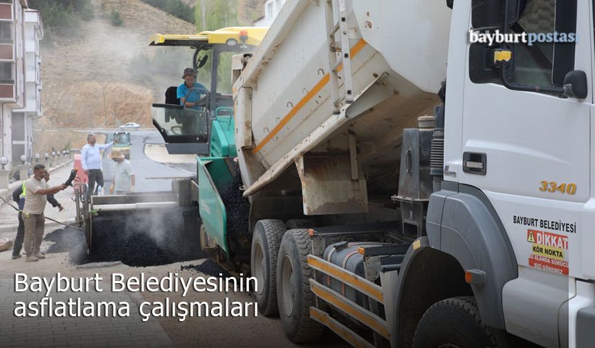 Bayburt Belediyesi'nin asfaltlama çalışmaları