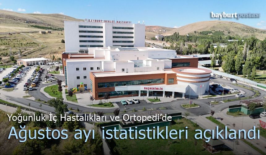 Bayburt Devlet Hastanesi'nde Ağustos Ayı Yoğunluğu