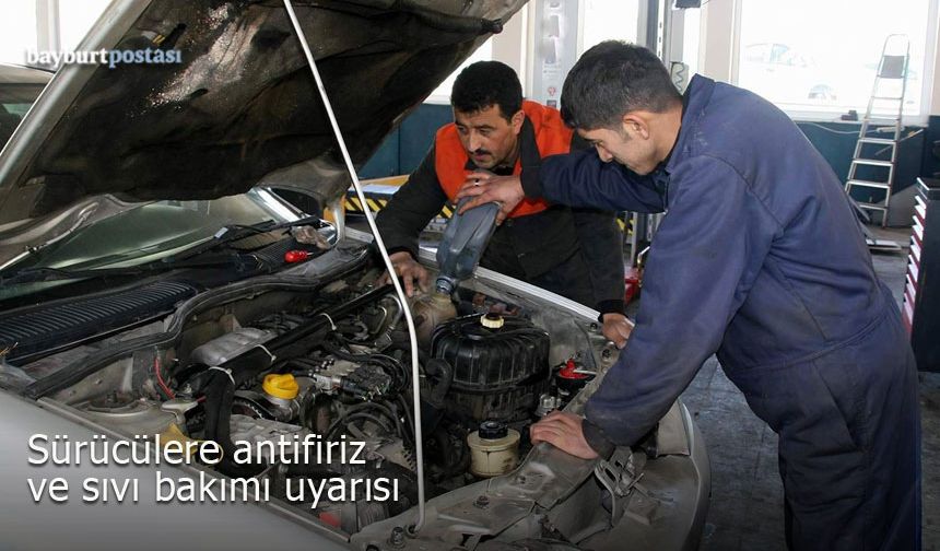 Kış öncesi sürücülere antifriz ve sıvı bakımı uyarısı