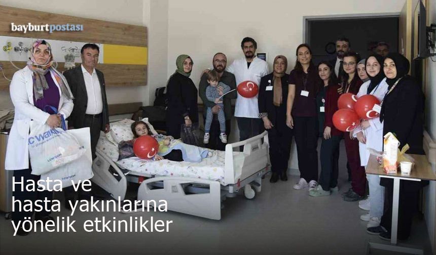Bayburt hasta ve hasta yakınlarına yönelik etkinlikler