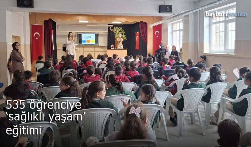 Bayburt'ta 535 Öğrenciye 'Sağlıklı Yaşam' Eğitimi Verildi