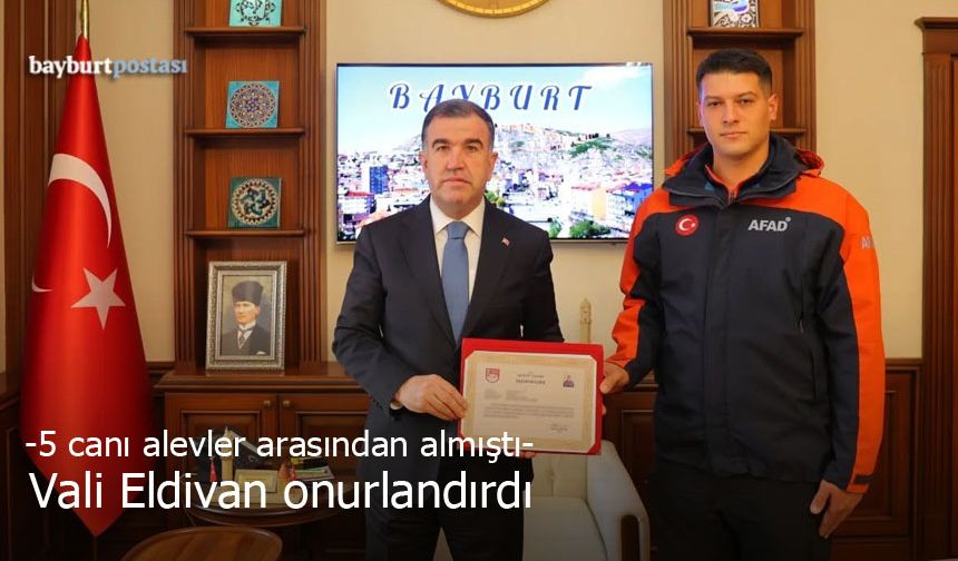 Bayburt Valisi'nden İnsanlık ve Cesaret Örneği Sergileyen Personele Onurlandırma