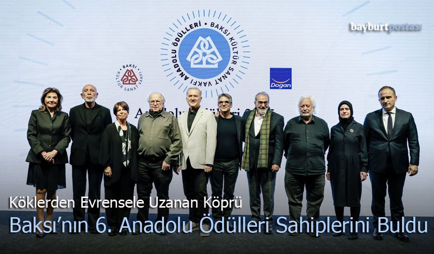 Köklerden Evrensele Uzanan Köprü: Baksı'nın 6. Anadolu Ödülleri Sahiplerini Buldu
