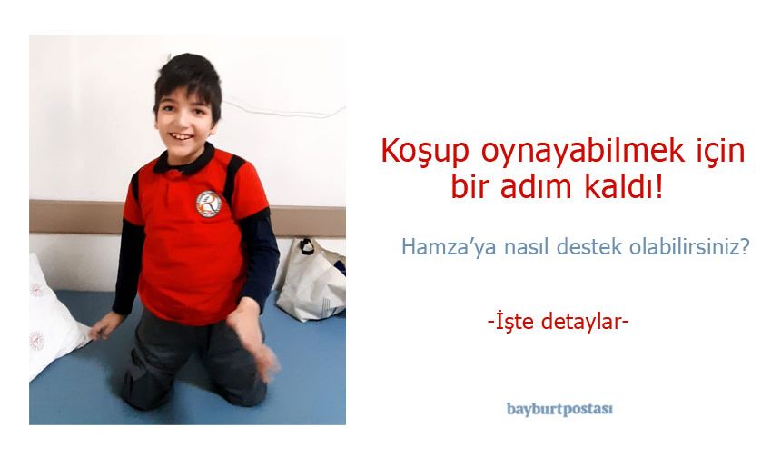 Bayburtlu Hamza, koşup oynayabilmek için destek bekliyor