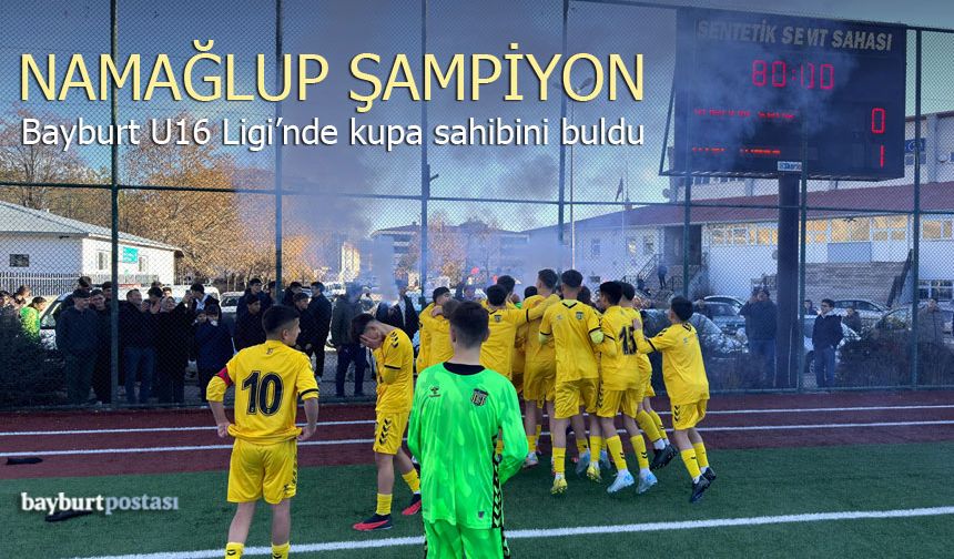 Bayburt U16 Ligi'nde Şampiyon Bayburt Özel İdarespor