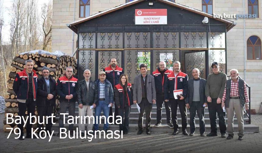 Bayburt Tarımında 79 Köy Ziyareti