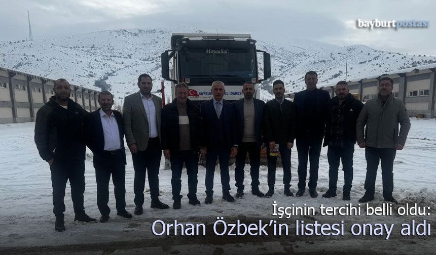 Bayburt Yol-İş’te Seçim Heyecanı: Orhan Özbek'in Listesi Onay Aldı
