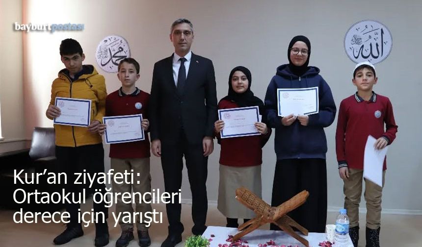 Bayburt’ta Kur’an Ziyafeti: Ortaokul Öğrencileri Derece İçin Yarıştı