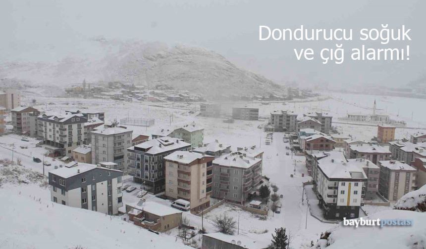 Bayburt’ta Dondurucu Soğuk ve Çığ Alarmı