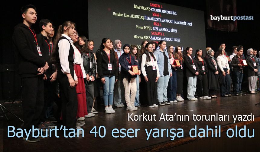 Korkut Ata’nın Torunları Yazdı: Bayburt’tan 40 Eser Yarışa Dahil Oldu