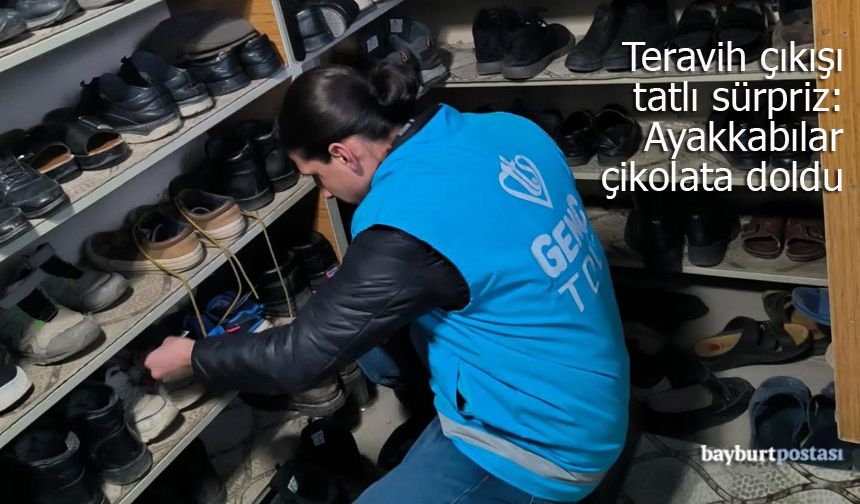 Bayburt’ta Teravih Çıkışı Tatlı Sürpriz: Ayakkabılar Çikolata Doldu