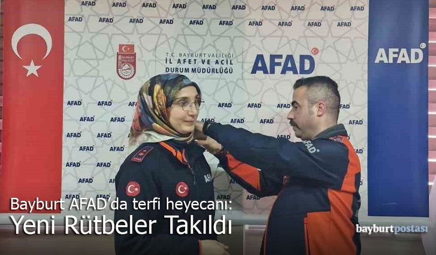 Bayburt AFAD’da Terfi Heyecanı: Yeni Rütbeler Takıldı