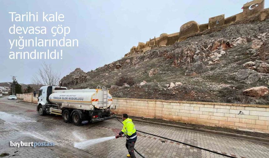 Bayburt Kalesi, çöp yığınlarından arındırıldı!
